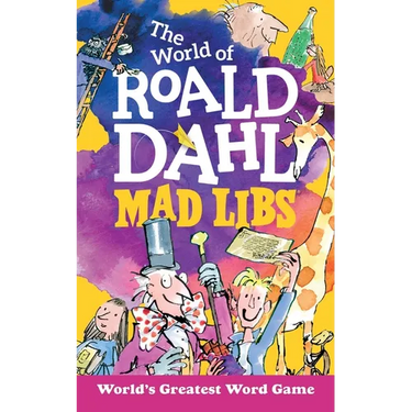 The World of Roald Dahl Mad Libs: World's Greatest Word Game