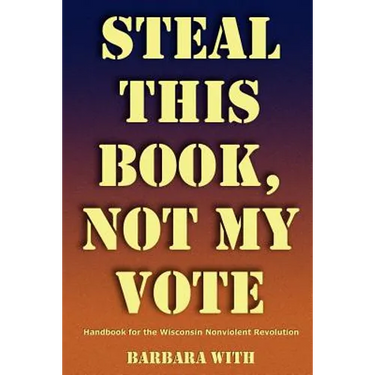 Steal This Book, Not My Vote