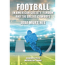 Football in American Society: Fandom and the Dallas Cowboys