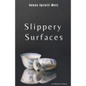 Slippery Surfaces