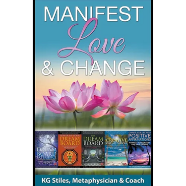 Manifest Love & Change