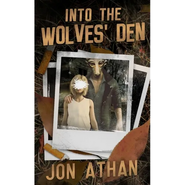 Into the Wolves' Den