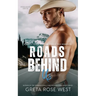 Roads Behind Us: A Small-Town Western Single-Dad Romance