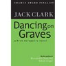 Dancing on Graves