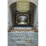 Changing Conceptions, Changing Practices: Innovating Teaching across Disciplines