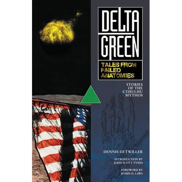 Delta Green: Tales from Failed Anatomies