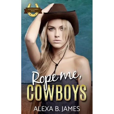 Rope Me, Cowboys