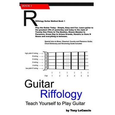 Guitar Riffology: Teach Yourself how to Play Guitar