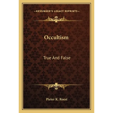 Occultism: True And False