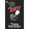 The Idiot