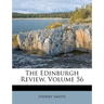 The Edinburgh Review, Volume 56