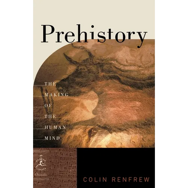 Prehistory: The Making of the Human Mind