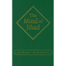 The Mind of Jihad