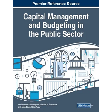 Capital Management and Budgeting in the Public Sector