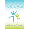 A New You: Where Your Real Life Begins