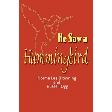 He Saw a Hummingbird