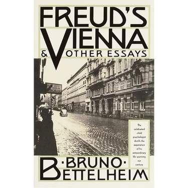 Freud's Vienna and Other Essays