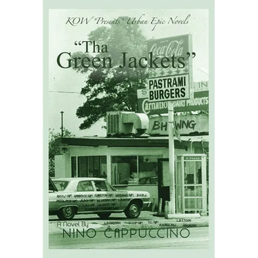 Tha Green Jackets: KOW *Presents* Urban Epic Novels