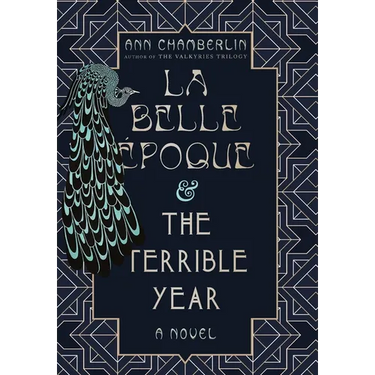 La Belle Époque & The Terrible Year