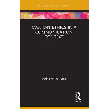 Maatian Ethics in a Communication Context