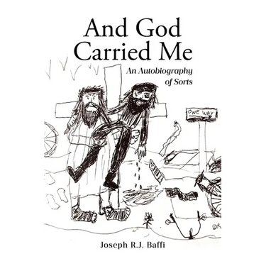 And God Carried Me: An Autobiography of Sorts