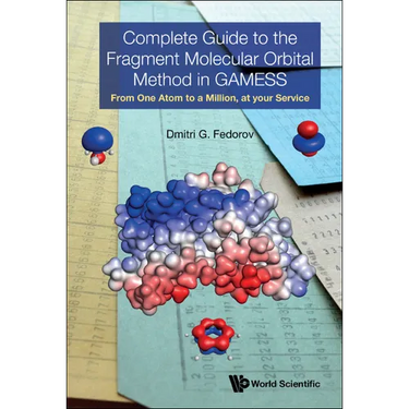 Complete Guide to Fragment Molecular Orbital Method Gamess