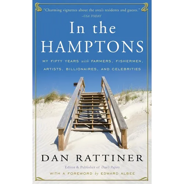 In the Hamptons: My Fifty Years with Farmers, Fishermen, Artists, Billionaires, and Celebrities
