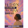 14 Days of Becoming the Woman Heaven Sees