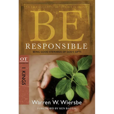 Be Responsible (1 Kings): Being Good Stewards of God's Gifts