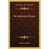 The Method of Prayer