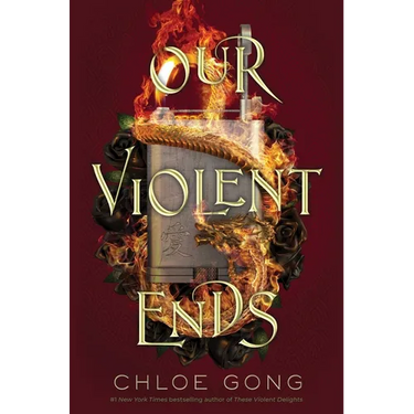 Our Violent Ends