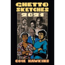 Ghetto Sketches, 2021
