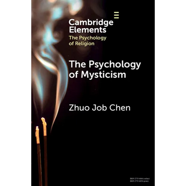The Psychology of Mysticism