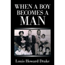 When a Boy Becomes a Man