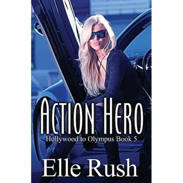 Action Hero: Hollywood to Olympus Book 5