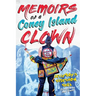 Memoirs of a Coney Island Clown: Jellyboy's Sideshow Saga
