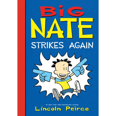 Big Nate Strikes Again