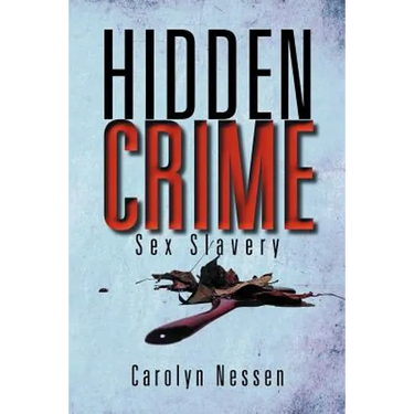 Hidden Crime: Sex Slavery