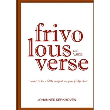 Frivolous Verse and Worse