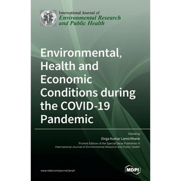 Environmental, Health and Economic Conditions during the COVID-19 Pandemic