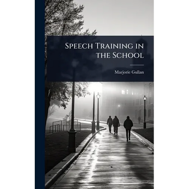 Speech Training in the School