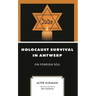 Holocaust Survival in Antwerp: On Foreign Soil