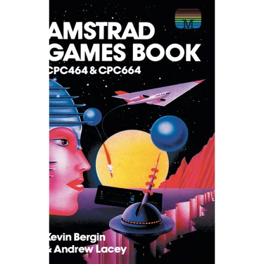 Amstrad Games Book: Cpc464 & Cpc664