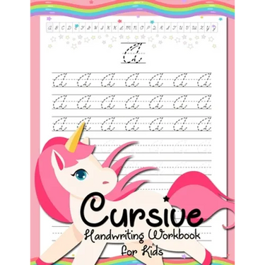 Cursive Handwriting Workbook for Kids: Cursive Beginners Workbook for Girls Cursive Letters Tracing Book Cursive Writing Practice Book To Learn Writin