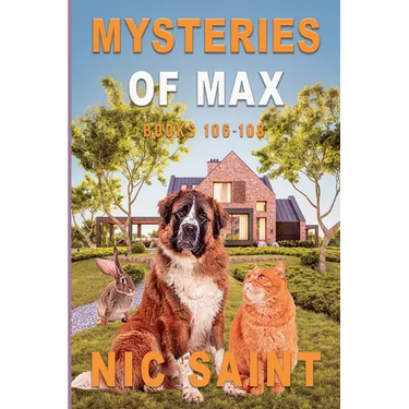 The Mysteries of Max: Books 106-108