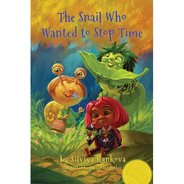 The Snail Who Wanted to Stop Time