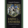 Faith of Our Fathers: A History of True England