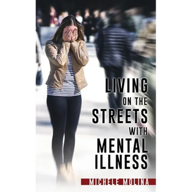 Living on the Streets with Mental Illness