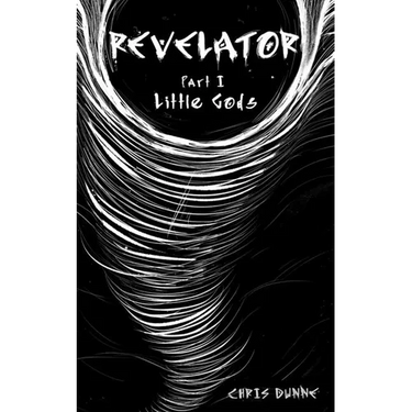 Revelator Part I: Little Gods