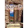 Salvation: The Covenant Journey
